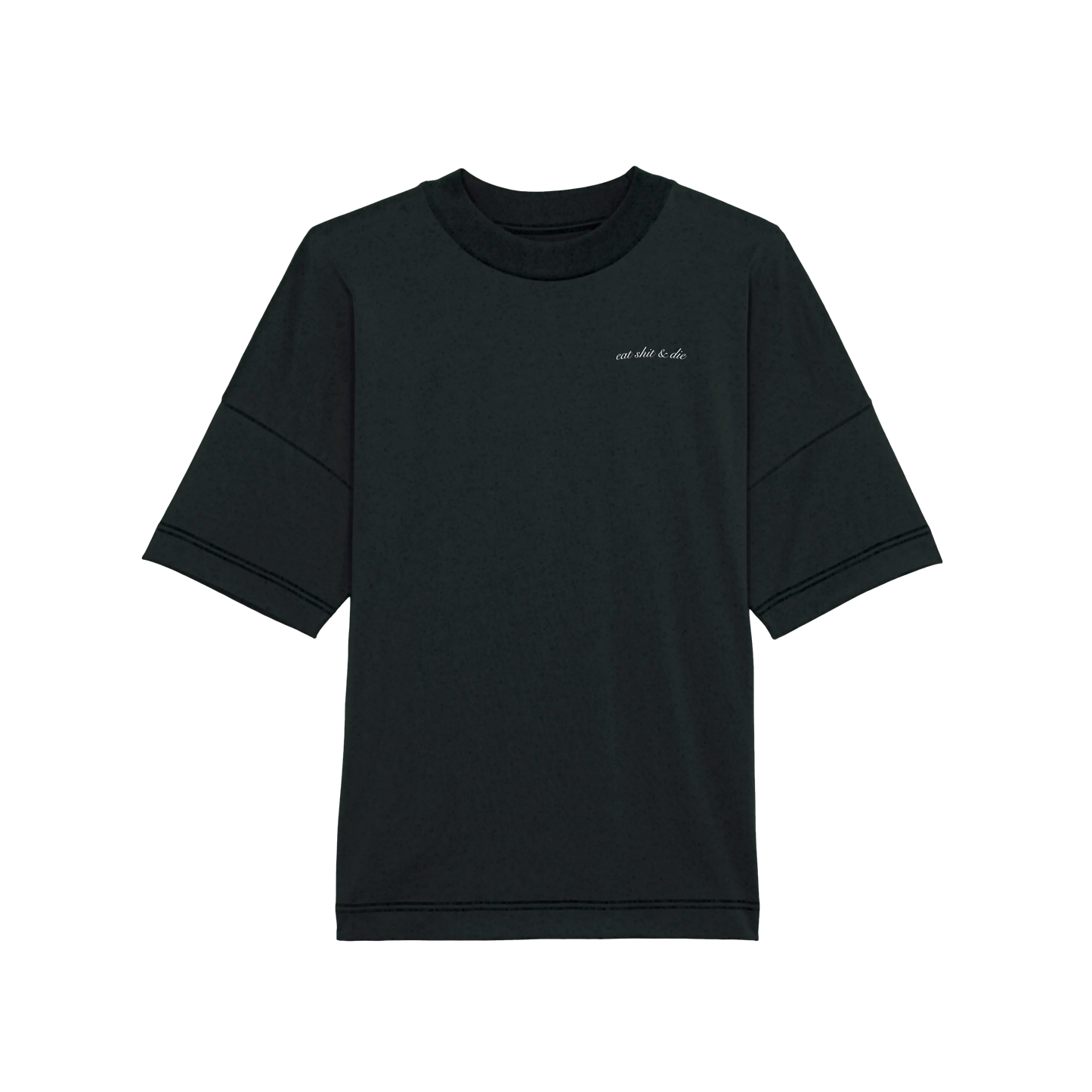 "Eat S**t & D*e" t-särk